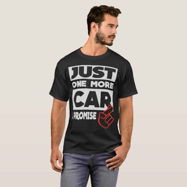 Gerade ein weiteres Auto - ich verspreche T-Shirt (Vorne ganz)
