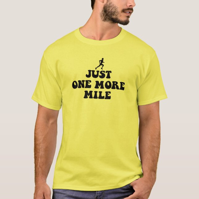 Gerade eine weitere Meile T-Shirt (Vorderseite)