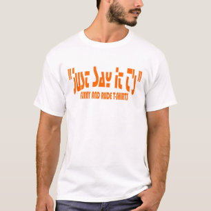 Gerade Farted T-Shirt