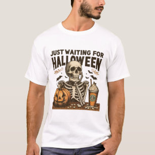 Gerade für Halloween Funny Skelett Gewartet T-Shirt