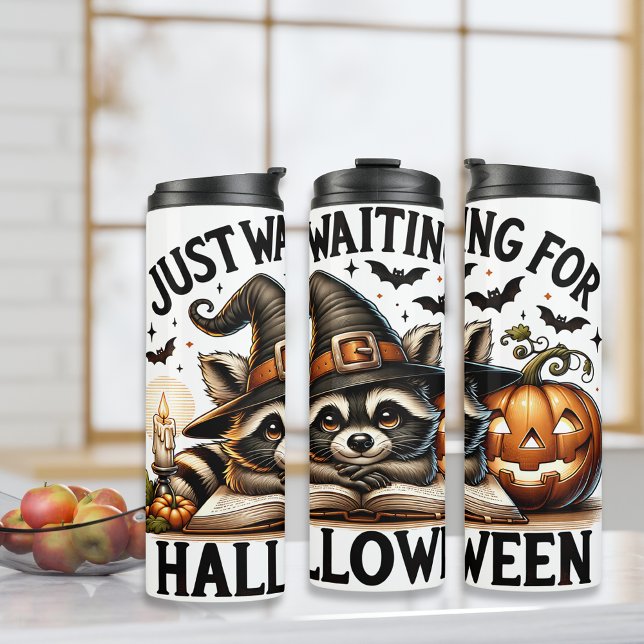 Gerade für Halloween Raccoon Salem Hexe gewartet Thermosbecher (Just waiting for Halloween Raccoon Salem Witch Thermal Tumbler)