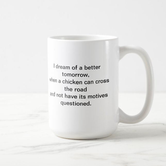 gerade für Traum des Spaßes I Kaffeetasse (Rechts)