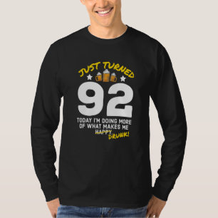 Gerade gebrannt 92 Bier Drinking 92. Geburtstag Be T-Shirt
