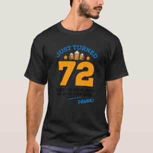 Gerade gedreht 72 Bier Drinking 72. Geburtstag Bet T-Shirt