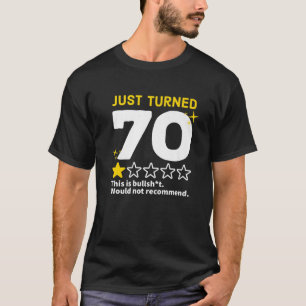 Gerade gedrehte 70 würde nicht empfehlen 70. Gebur T-Shirt