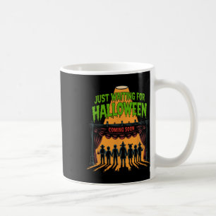 Gerade Gewartet Halloween Funny Halloween Zitat S Kaffeetasse