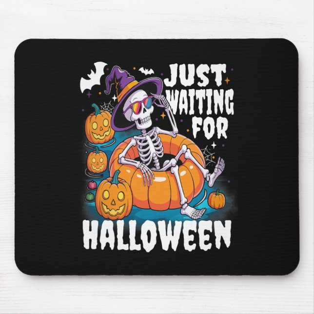 Gerade Gewartet zu Halloween Funny Skeleton Spooky Mousepad (Vorne)