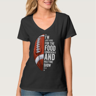 Gerade hier für Lebensmittel Werbung Halbzeitshow T-Shirt