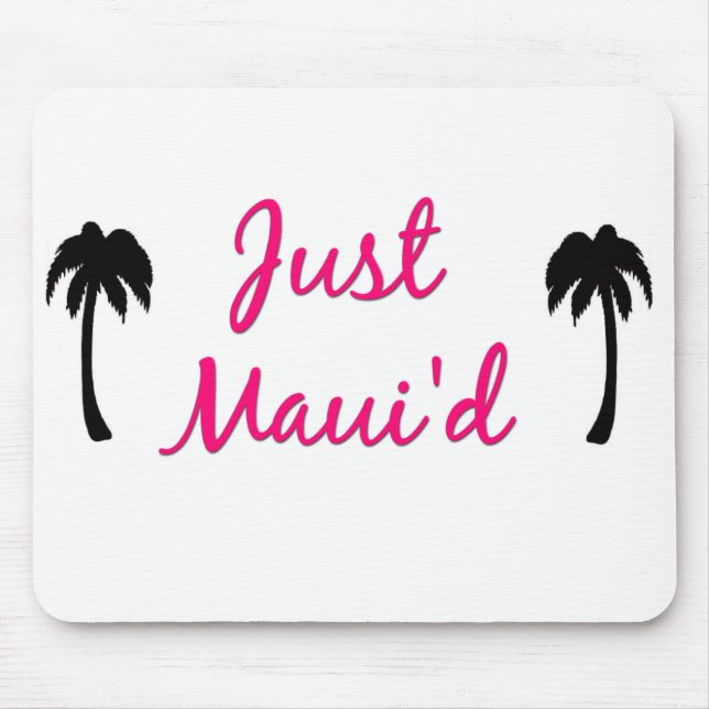 Gerade Maui'd Mousepad (Vorne)