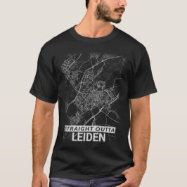 Gerade Outta Leiden Stadtkarte (GROSSDRUCK) T-Shirt
