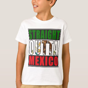 Gerade Outta Mexiko Flagge T-Shirt