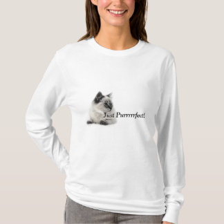 Gerade Purrrrrfect! T-Shirt