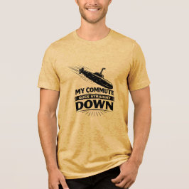 Gerade runter pendeln U-Boot Humor Tri-Blend Shirt