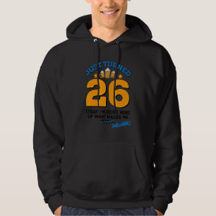 Gerade umgetauft 26 Bier Drinking 26. Geburtstag B Hoodie