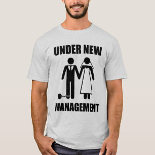 Gerade verheiratet, unter neuem Management T-Shirt