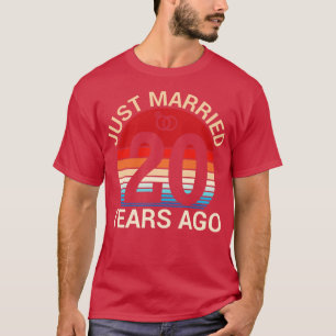Gerade verheiratet vor 20 Jahren Hus Ehefrau Verhe T-Shirt