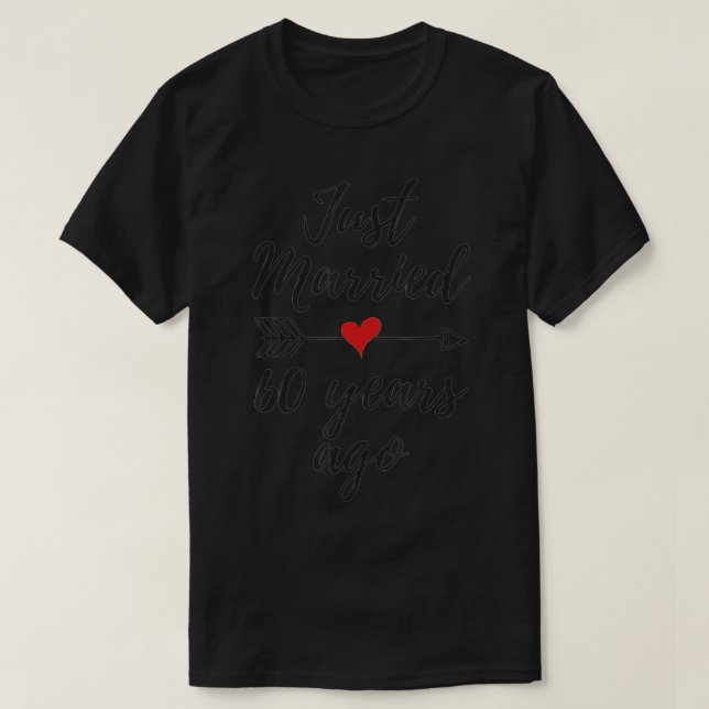 Gerade verheiratet vor 60 Jahren , 60. Hochzeit An T-Shirt (Design vorne)