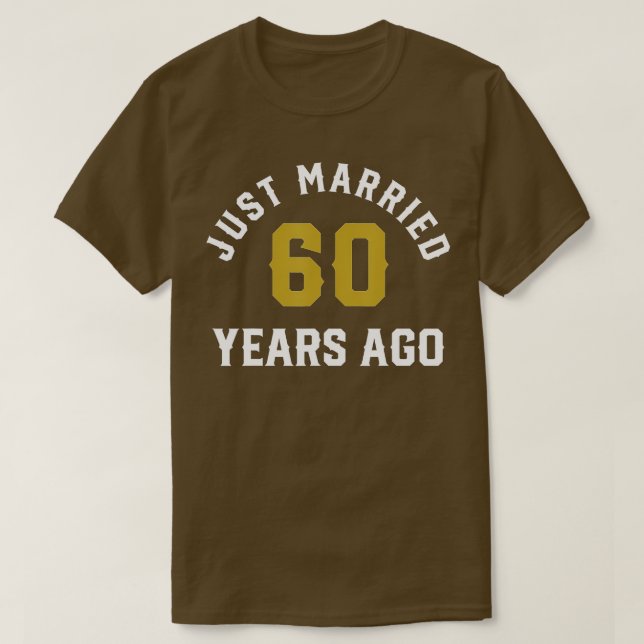 Gerade verheiratet vor 60 Jahren Ehemann und Ehefr T-Shirt (Design vorne)
