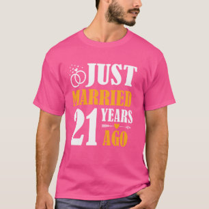 Gerade vor 21 Jahren verheiratet 21. Hochzeitstag T-Shirt