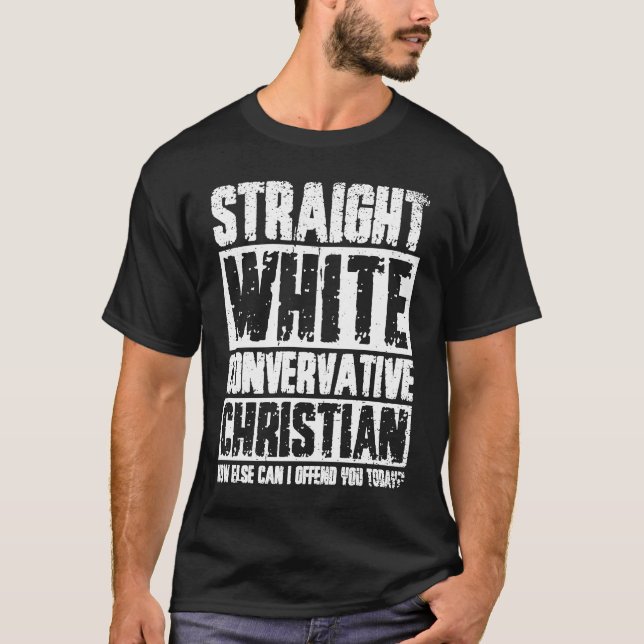 Gerade Weiße Konservative Christlich T-Shirt (Vorderseite)