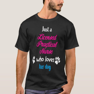 Gerade wen examinierte Krankenpflegerin ihren Hund T-Shirt