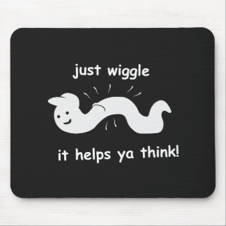 Gerade Wiggle - es hilft ya zu denken! Mousepad