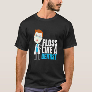 Gerade Zahnseide Zahnmedizin Zahnarzthelferin Zahn T-Shirt