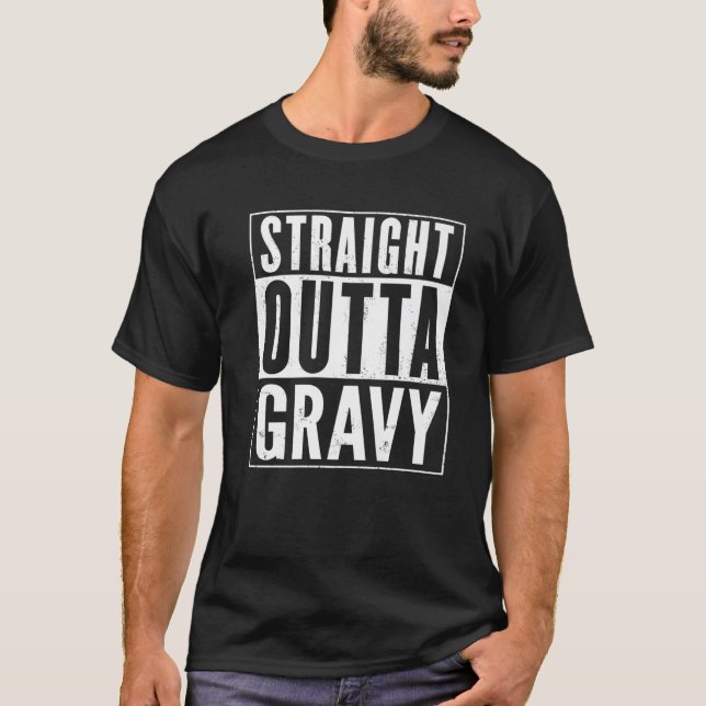 Geradeaus Outta Gravy Vintag beängstigend Funny T-Shirt (Vorderseite)