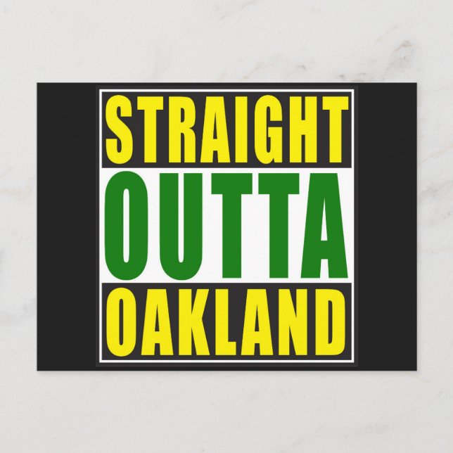 Geradeaus Outta Oakland Green Postkarte (Vorderseite)