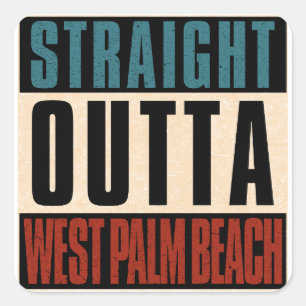 Geradeaus Outta West Palm Beach Florida FL Quadratischer Aufkleber