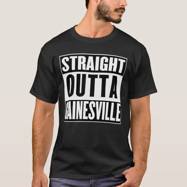 Gerader Outta Gainesville T - Shirt (Vorderseite)