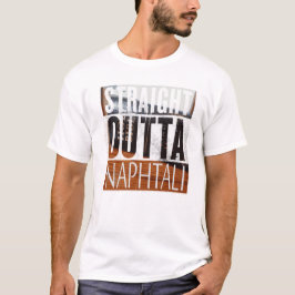 Gerader Outta Naphtali T - Shirt