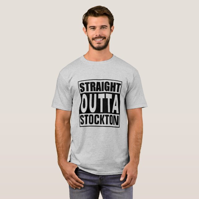 Gerader Outta Stockton T-Shirt (Vorne ganz)