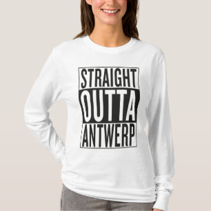gerades outta Antwerpen T-Shirt