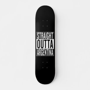 gerades outta Argentinien Skateboard