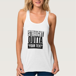GERADES OUTTA "IHR TEXT " TANK TOP