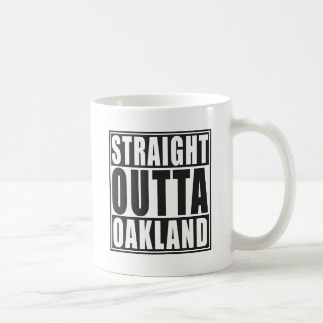 Gerades Outta Oakland Schwarzes Kaffeetasse (Rechts)