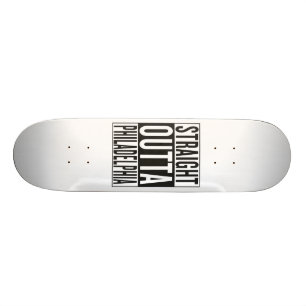 gerades outta Philadelphia Skateboard