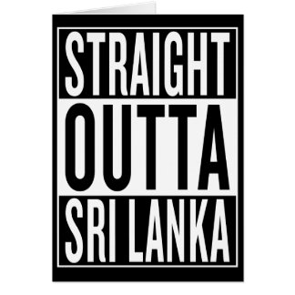gerades outta Sri Lanka