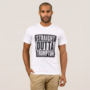 GERADES OUTTA TRUMPTON T-Shirt