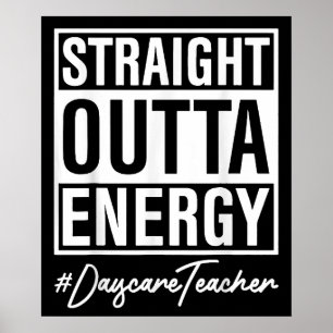 Geradewegs aus dem Energiekindergarten-Lehrer Poster