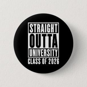 Geradewegs aus der Universität Abschlussjahrgang 2 Button