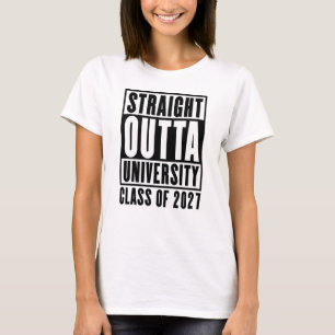 Geradewegs aus der Universität Abschlussjahrgang 2 T-Shirt