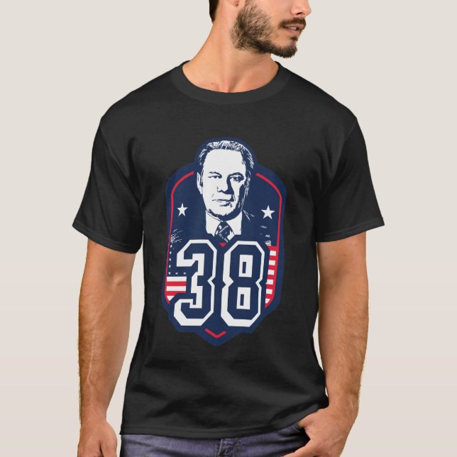 Gerald Ford Dreißig Achte Präsidentin Stylesgeschi T-Shirt (Vorderseite)