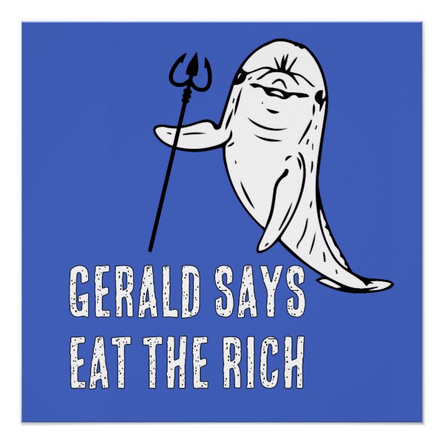 Gerald sagt Eßt die Reichen Poster (Vorderseite)