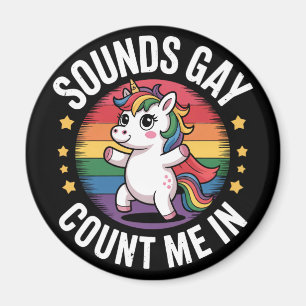 Geräusche zählen mich in Unicorn Rainbow LGBTQ Sto Magnet