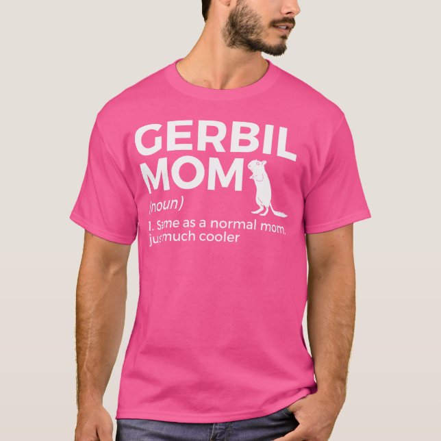 Gerbil Mama Definition Funny Gerbil Pet Lovers T-Shirt (Vorderseite)