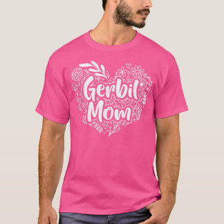 Gerbil Mama für Mama Wer Liebe Gerbil Gerbil Mama T-Shirt