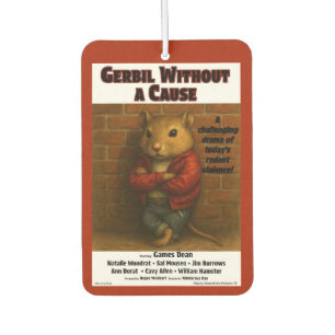 Gerbil Without a Cause Filmparodie Autolufterfrischer