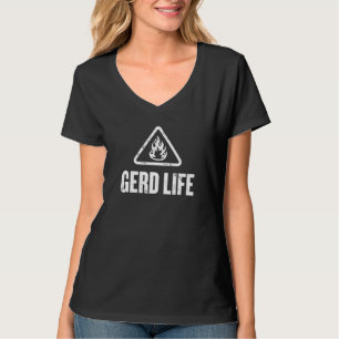 Gerd Awareness - Acid Reflux Disease - Feuerwarnun T-Shirt
